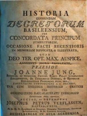 Historia Quorundam Decretorum Basileensium, Per Concordata Principum Stabilitorum