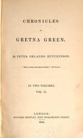 Chronicles of Gretna Green : In two volumes. 2