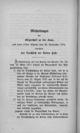 Mittheilungen der Bürgerschaft an den Senat, aus deren 24sten vom 30. September 1874, betreffend den Durchstich der Kalten Hofe.