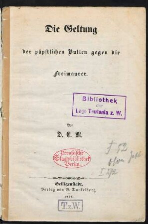 Die Geltung der päpstlichen Bullen gegen die Freimaurer
