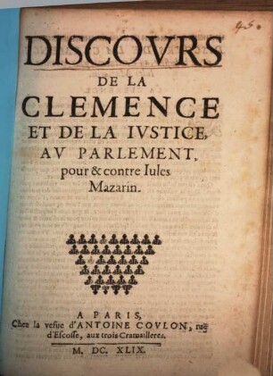 Discours de la Clemence ... au parlement pour et contre Jules Mazarin