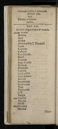 Cap. XXI. De sevis , pinguedinibus & medullis.