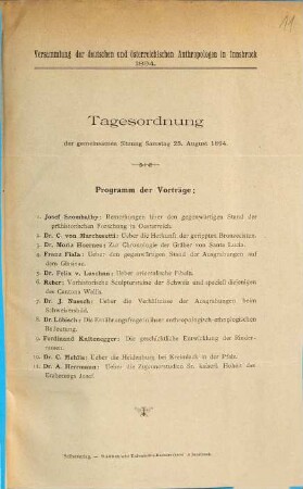 Versammlung der deutschen und österreichischen Anthropologen in Innsbruck 1894. : Tagesordnung der gemeinsamen Sitzung Samstag 25. August 1894.