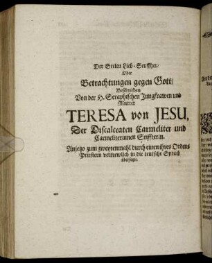 Der Seelen Lieb-Seufftzer, Oder Betrachtungen gegen Gott [...]
