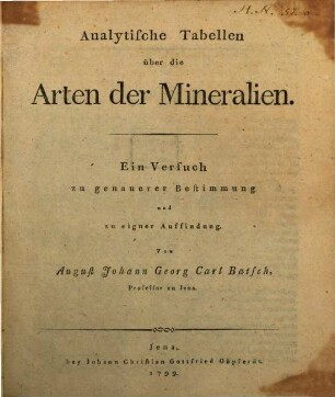Analytische Tabellen über die Arten der Mineralien : Ein Versuch zu genauerer Bestimmung und zu eigner Auffindung