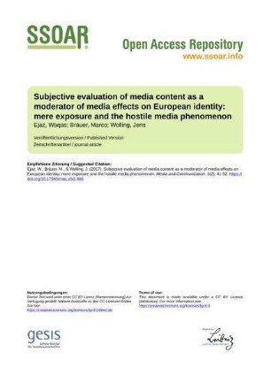 Subjective evaluation of media content as a moderator of media effects on European identity: mere exposure and the hostile media phenomenon