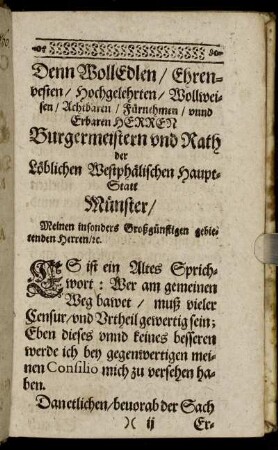 Denn ... Herren Burgermeistern und Rath der Löblichen Westphälischen Haupt-Statt Münster