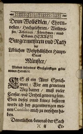 Denn ... Herren Burgermeistern und Rath der Löblichen Westphälischen Haupt-Statt Münster