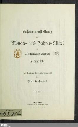 1904: Zusammenstellung der Monats- und Jahres-Mittel der Wetterwarte Meißen : im Jahre ...