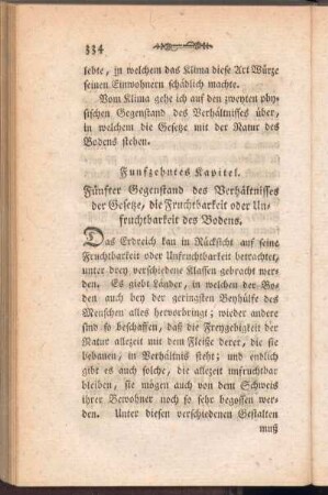 Funfzehntes Kapitel. Fünfter Gegenstand des Verhältnisses der Gesetze, die Fruchtbarkeit oder Unfruchtbarkeit des Bodens