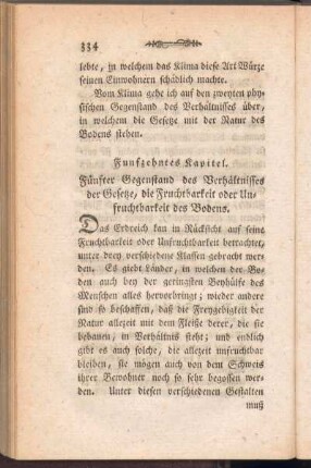 Funfzehntes Kapitel. Fünfter Gegenstand des Verhältnisses der Gesetze, die Fruchtbarkeit oder Unfruchtbarkeit des Bodens