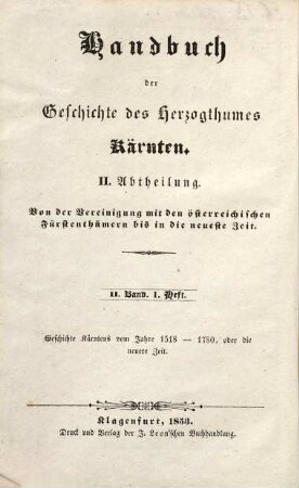 Handbuch der Geschichte des Herzogthumes Kärnten in Vereinigung mit den österreichischen Fürstenthümern. 2, Geschichte Kärntens vom Jahre 1518 - 1780