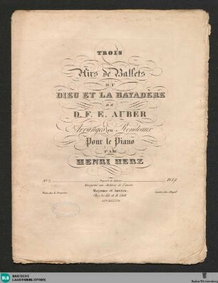 3: Trois airs de ballets du Dieu et la Bayadère de D. F. E. Auber : arrangés en rondeaux pour le piano