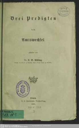 Drei Predigten beim Amtswechsel
