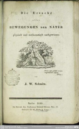 Die Ursache aller Bewegungen der Natur physikalisch mathematisch nachgewiesen