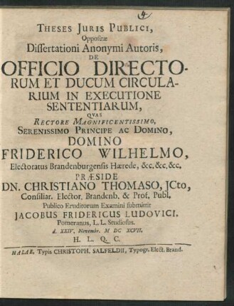 Theses Iuris Publici, Oppositae Dissertationi Anonymi Autoris, De Officio Directorum Et Ducum Circularium In Executione Sententiarum