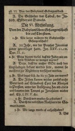 Die VI. Abtheilung. Von der Babylonischen Gefangenschaft bis auf Christum.