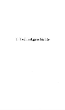 I. Technikgeschichte