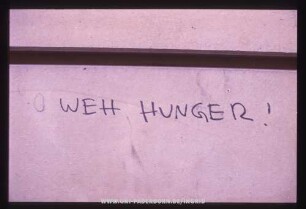 O WEH HUNGER!
