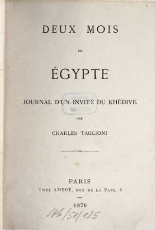 Deux mois en Égypte : Journal d'un invité du Khédive par Charles Taglioni