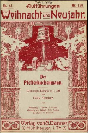 Der Pfefferkuchenmann : Weihnachts-Lustspiel in 1 Akt