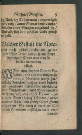 Welcher Gestalt die Notarien nach obbeschriebenem geleistem Eyde Creirt, und zu ihrem Ampt bestetiget ...