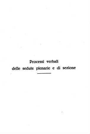 231-570, Processi verbali delle sedute plenarie e di sezione