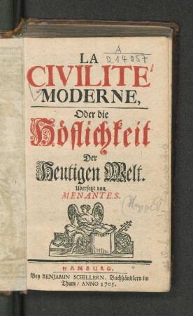 La Civilité Moderne, Oder die Höflichkeit Der Heutigen Welt