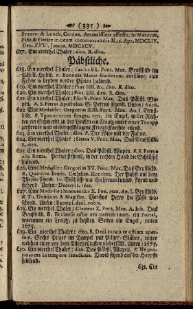 Päbstliche. - Der Städt Müntzen.