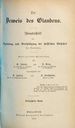Der Beweis des Glaubens : Monatsschr. zur Begründung u. Verteidigung d. christlichen Wahrheit für Gebildete. 14. 1878