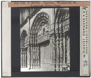 Chartres, Kathedrale Notre-Dame : Westportale der Kathedrale Notre-Dame