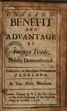England's Benefit and advantage by foreign trade plainly demonstrated