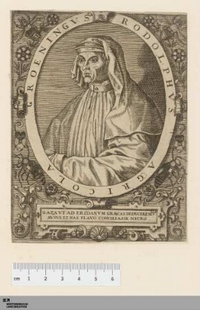 [Bildnis Rudolf Agricola] : Groeningus Rodolphus Agricola