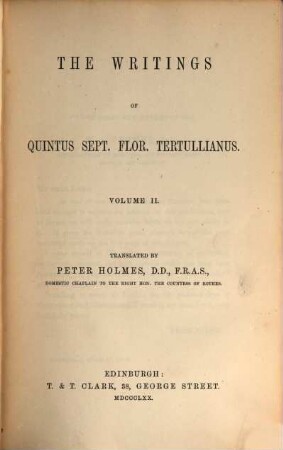 The writings of Quintus Sept. Flor. Tertullianus. 2