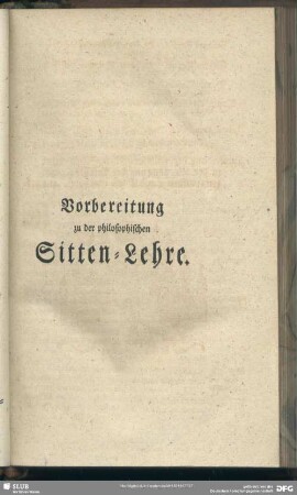 Vorbereitung zu der philosophischen Sitten-Lehre