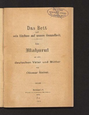 Das Bett und sein Einfluss auf unsere Gesundheit : ein Mahnruf an alle deutschen Väter und Mütter