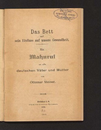 Das Bett und sein Einfluss auf unsere Gesundheit : ein Mahnruf an alle deutschen Väter und Mütter