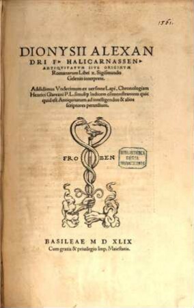 Dionysii Alexandri F. Halicarnassen Antiqvitatvm Sive Originvm Romanarum libri X
