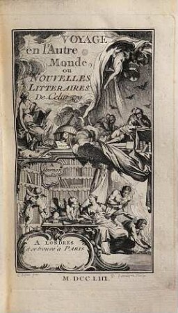 Voyage En l'Autre Monde, ou Nouvelles Littéraires De Celui-cy