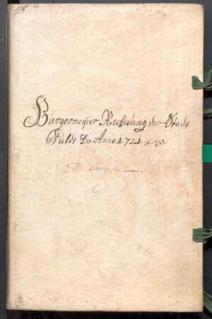 IX A 1 - Alte Stadtrechnungen (1721 - 1722)