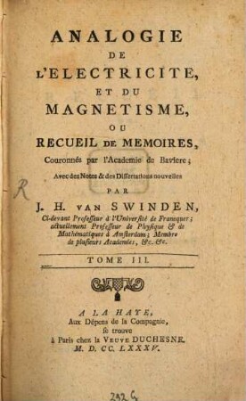 Analogie De L'Electricite, Et Du Magnetisme, Ou Recueil De Memoires, Couronnés par l'Academie de Baviere. 3