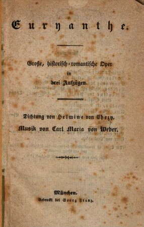 Euryanthe : große, historisch-romantische Oper in drei Aufzügen