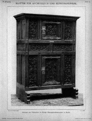 Tafel 98: Schrank aus Eichenholz im Königl. Kunstgewerbemuseum zu Berlin