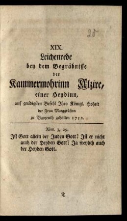 XIX. Leichenrede bey dem Begräbnisse der Kammermohrinn Alzire ...