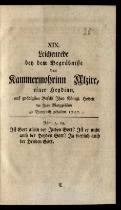 XIX. Leichenrede bey dem Begräbnisse der Kammermohrinn Alzire ...
