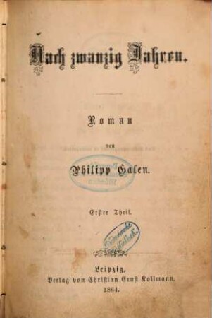 Nach zwanzig Jahren : Roman von Philipp Galen, 1