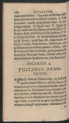 Incurius. 4. Vulcanus, Democritus