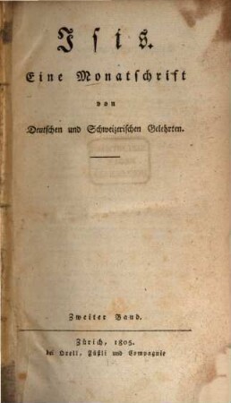 Isis : eine Monatsschr. von dt. u. schweizer. Gelehrten. 2. 1805