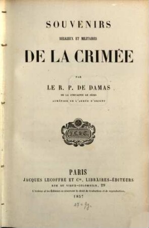 Souvenirs religieux et militaires de la Crimée