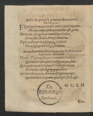 Ad. D. Martini Lutheri Hortulanum fidelisimum.
